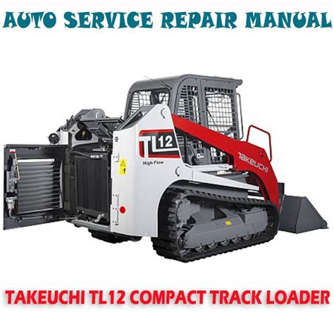 takeuchi skid steer tl12 weight|takeuchi tl12 manual.